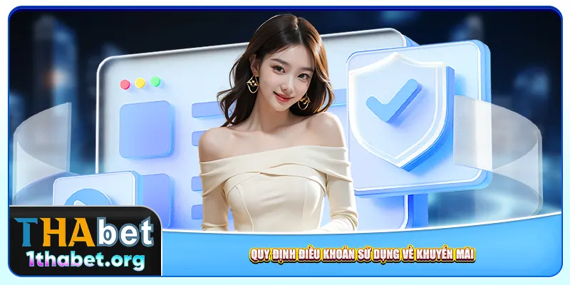 Quy định điều khoản sử dụng về khuyến mãi
